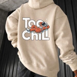 Too Chill Astronaut Designed Oversized Hoodie